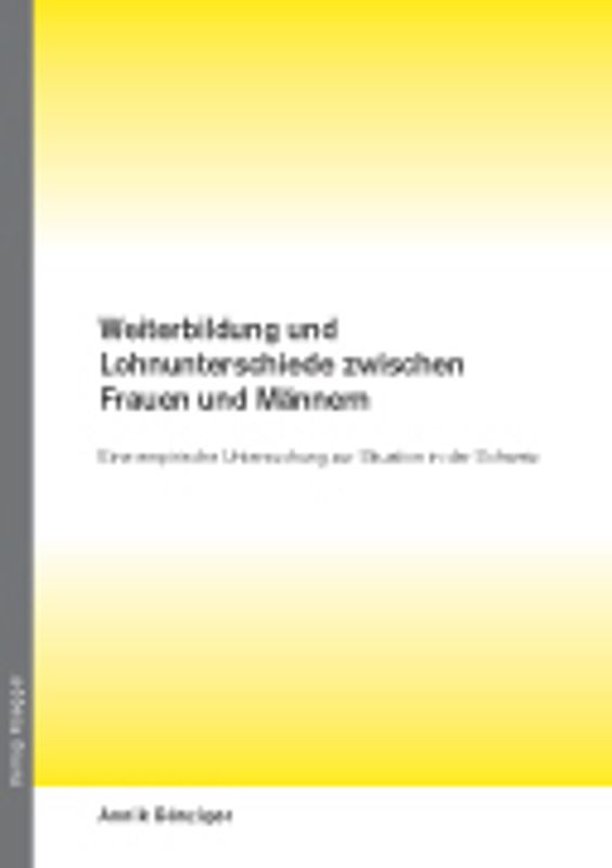 Weiterbildung und Lohnunterschiede zwischen Frauen und Männern