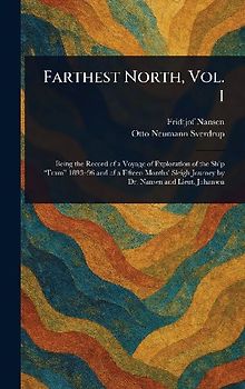 Farthest North, Vol. I