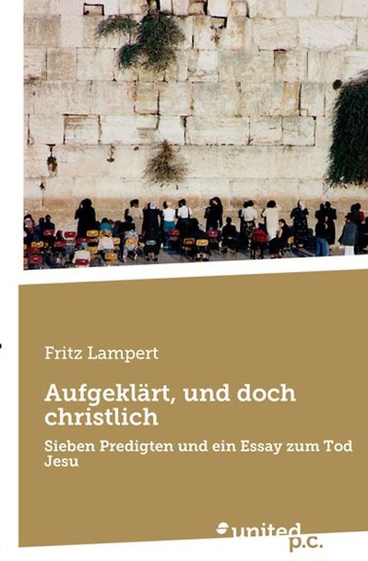 Aufgeklärt, und doch christlich