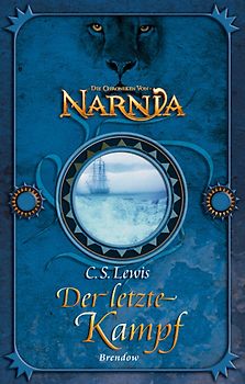 Die Chroniken von Narnia 7. Der letzte Kampf