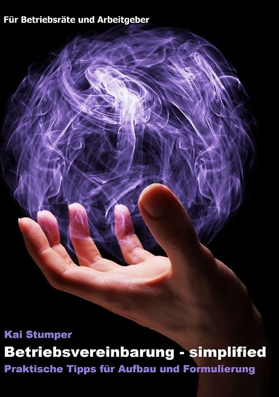 Reihe "Simplified" juristische Ratgeber / Betriebsvereinbarung simplified
