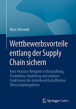 Wettbewerbsvorteile entlang der Supply Chain sichern