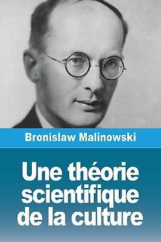 Une théorie scientifique de la culture