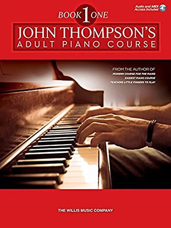 John Thompson's Adult Piano Course - Book 1: Elementary Level Book with Online Audio - Thompson, John