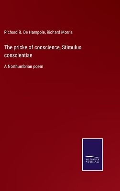 The pricke of conscience, Stimulus conscientiae