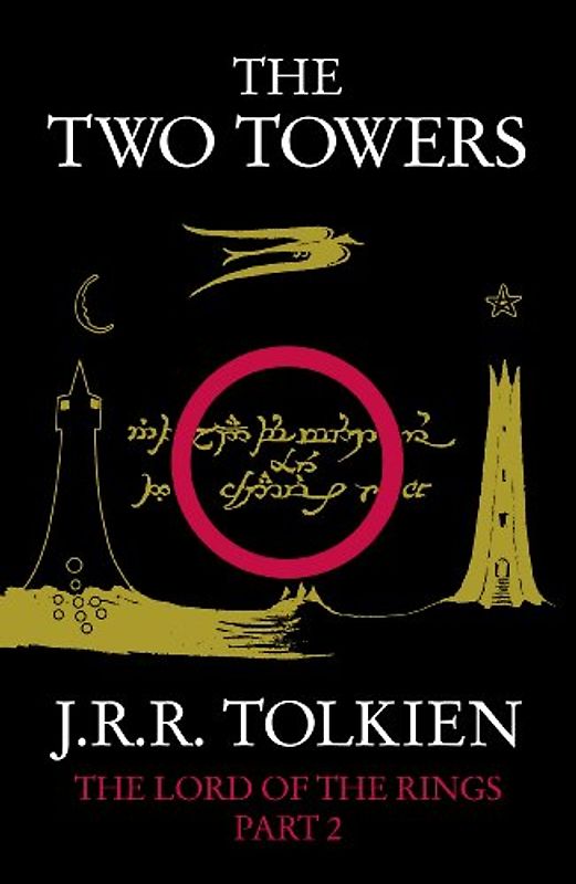 The Lord of the Rings. Two Towers: Two Towers Vol 2 - John Ronald Reuel Tolkien