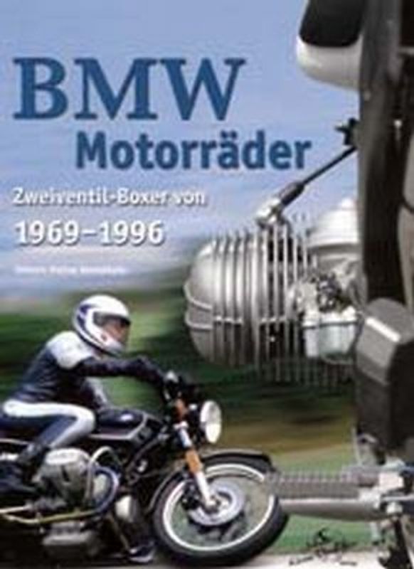 BMW Motoräder, Zweiventil-Boxer von 1969-1996