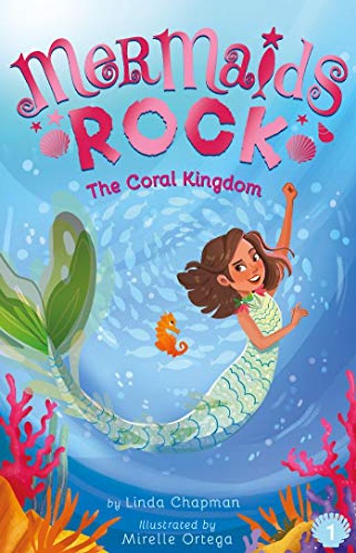 The Coral Kingdom (Mermaids Rock, Band 1)