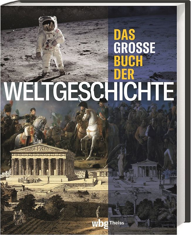 Das große Buch der Weltgeschichte