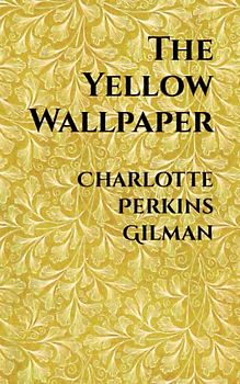 The Yellow Wallpaper (Annotated)