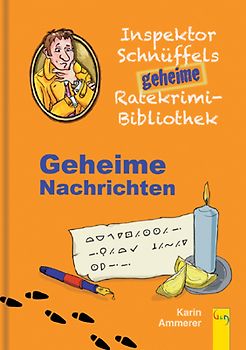 Inspektor Schnüffels geheime Ratekrimi Bibliothek - geheime Nachrichten