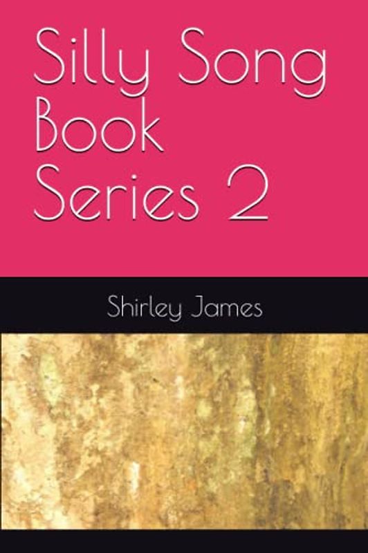 Silly Song Book Series 2