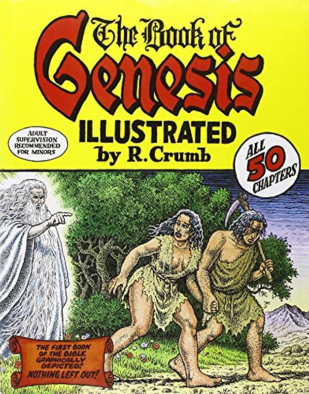 The Book of Genesis Illustrated by R. Crumb - Crumb, R.