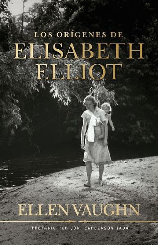 Los Orígenes de Elisabeth Elliot