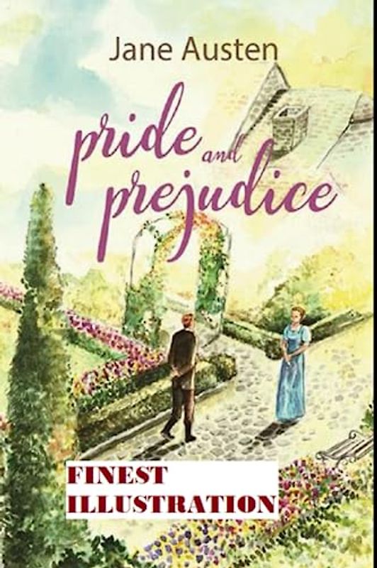 Pride and Prejudice: Finest Illustration