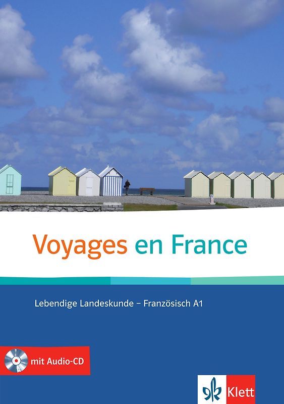 Voyages en France. Lebendige Landeskunde - Französisch A1. Buch + Audio-CD