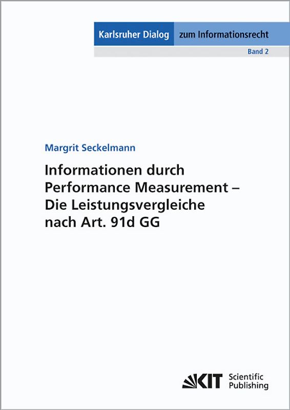 Informationen durch Performance Measurement - Die Leistungsvergleiche nach Art. 91d GG