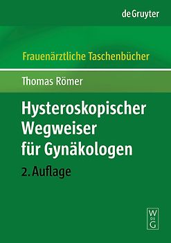 Hysteroskopischer Wegweiser für Gynäkologen