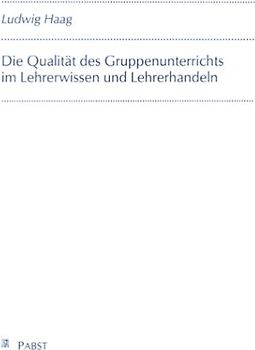 Die Qualität des Gruppenunterrichts im Lehrerwissen und Lehrerhandeln