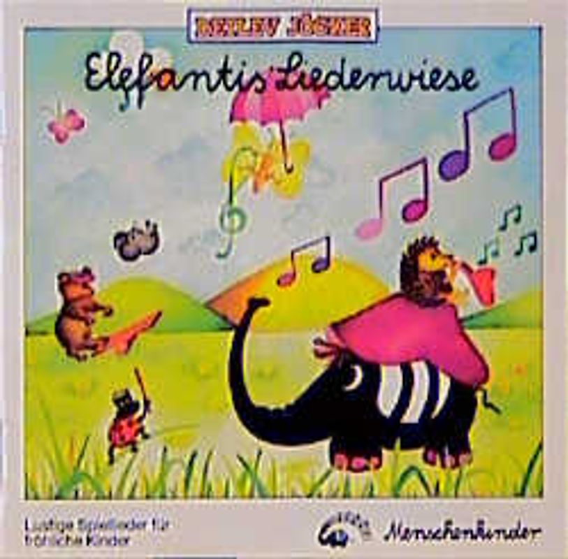 Elefantis Liederwiese. Eine Sammlung der schönsten Lern-Spiel-Spasslieder. 1 CompactDisc