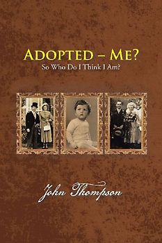 Adopted - Me?