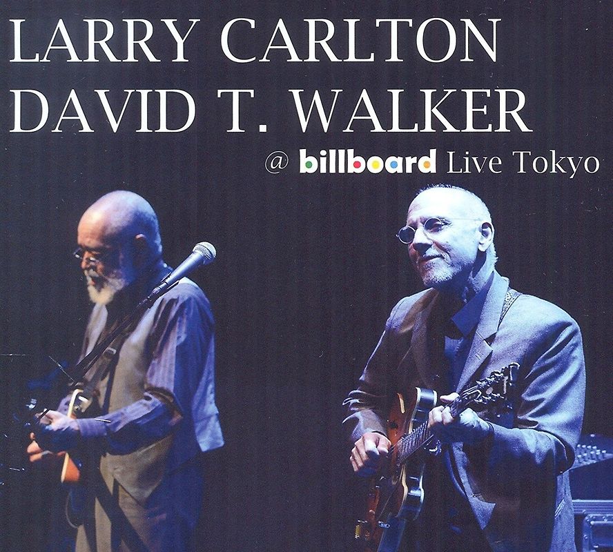 Carlton,Larry & Walker,D - Billboard Live Tokyo