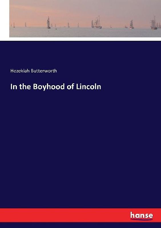 In the Boyhood of Lincoln