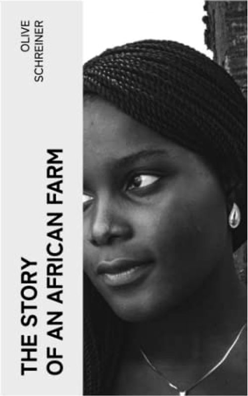 The Story of an African Farm