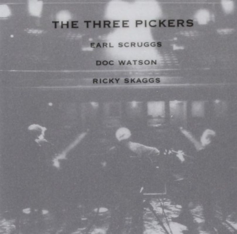 Doc Watson, Ricky Skaggs Earl Scruggs - The Three Pickers