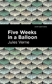 Five Weeks in a Balloon