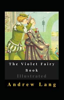 The Violet Fairy Book Illustrated