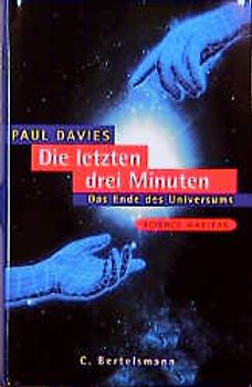 Die letzten drei Minuten. Das Ende des Universums