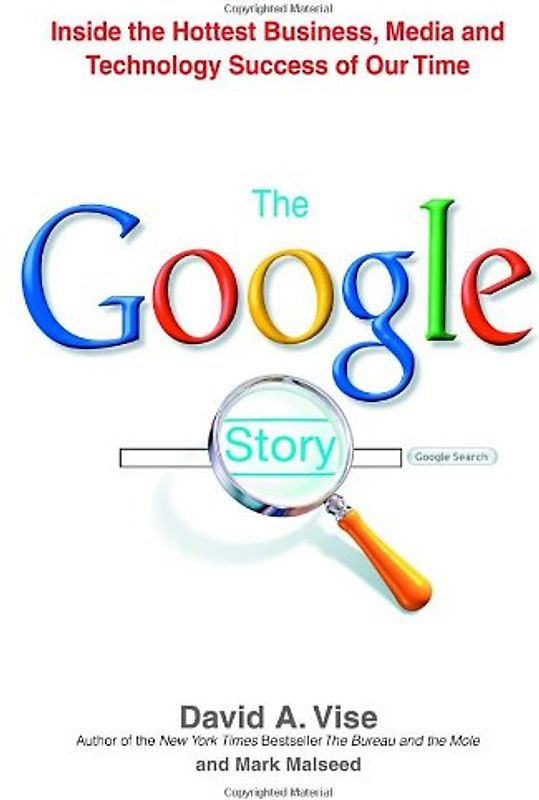 The Google Story - David A. Vise
