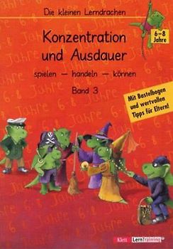 Konzentration und Ausdauer. Spielen - handeln - können
