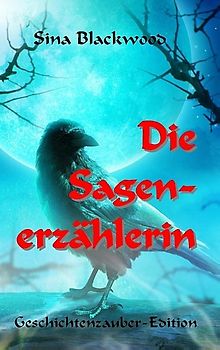 Die Sagenerzählerin