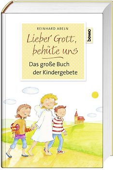 Lieber Gott, behüte uns