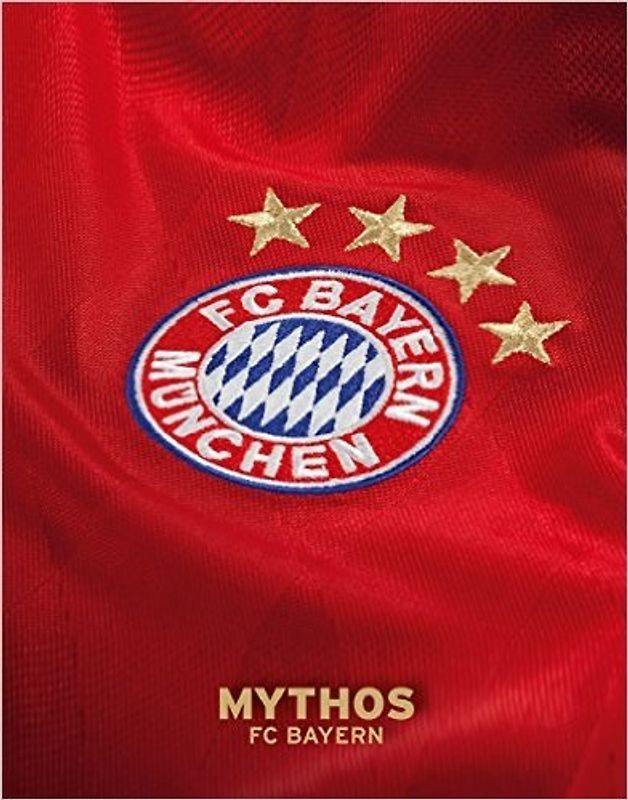 Mythos FC Bayern München