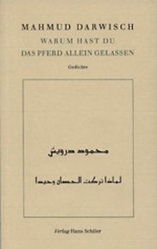 Warum hast du das Pferd allein gelassen?