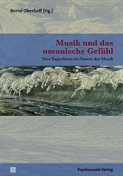 Musik und das ozeanische Gefühl