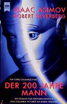 Der 200 Jahre Mann. Der Roman zum grossen Kinofilm