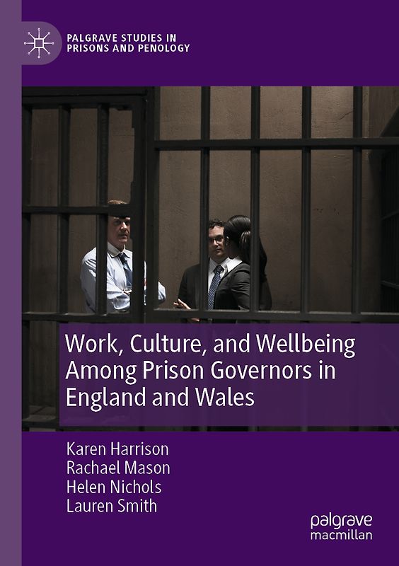 Work, Culture, and Wellbeing Among Prison Governors in England and Wales