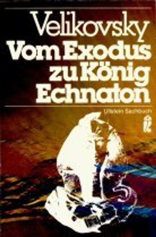 Vom Exodus zu König Echnaton