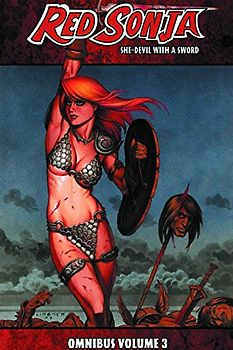 Red Sonja: She-Devil with a Sword Omnibus Volume 3 (Red Sonja Omnibus)