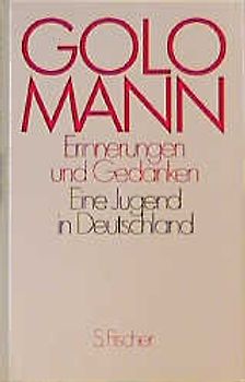 Erinnerungen und Gedanken. Eine Jugend in Deutschland