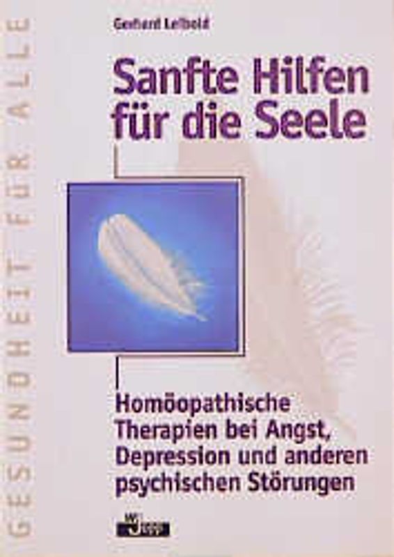 Sanfte Hilfen für die Seele