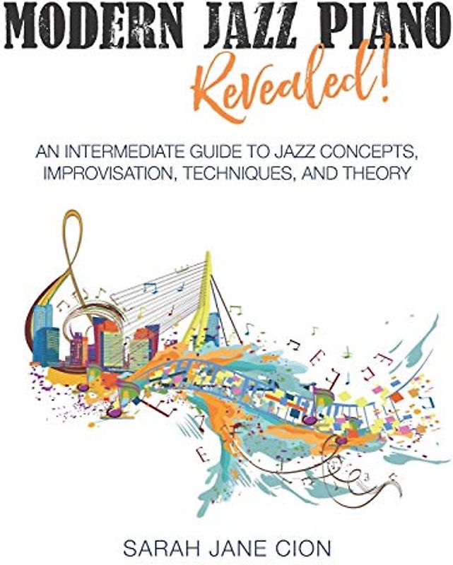 Modern Jazz Piano Revealed!