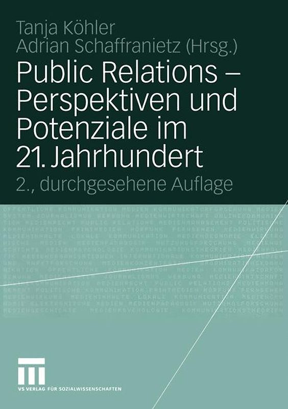 Public Relations — Perspektiven und Potenziale im 21. Jahrhundert