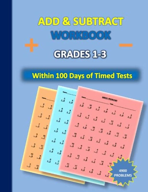 Add and Subtract: Within 100 Days of Timed Tests to Success। Math Practice Problems Workbook, Addition & Subtraction grade 1 & 3 for more exercise