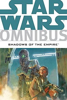 Shadows of the Empire (Star Wars Omnibus) - John Wagner