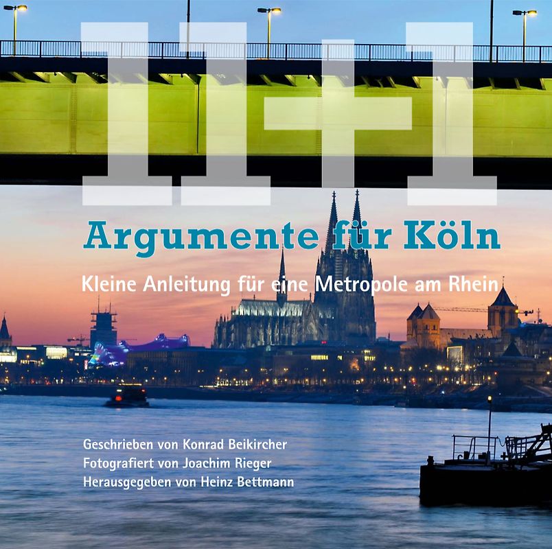 11+1 Argumente für Köln